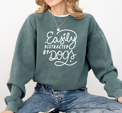 Easily Distracted by Dogs Crewneck Sweatshirt